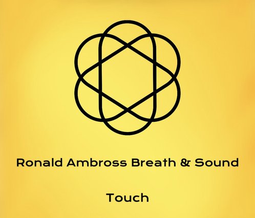 Ronald Ambross Breath & Sound Touch